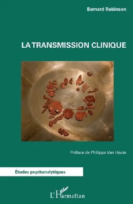 La transmission clinique by Robinson Bernard