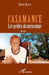 Casamance: Les geôles du mensonge by Diatta Xavier