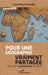 Pour une géographie vraiment partagée: Essai sur l'a-géographie des élites by Jean-Michel Dewailly