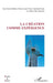 La création comme expérience by Jean-Marie Barbier, Martine Dutoit, Vitali Marie Laure