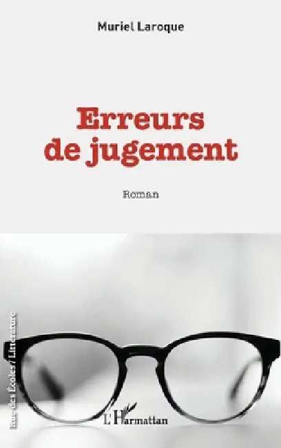 Erreurs de jugement by Muriel Laroque