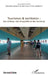 Tourismes et territoires: des milieux, des dispositifs et des hommes by Pillet Anderlini Veronique, Batazzi Claudine
