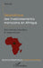 Géopolitique des investissements marocains en Afrique by Iraqi Ahmed
