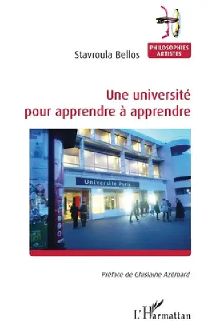 Une université pour apprendre à apprendre by Stavroula Bellos