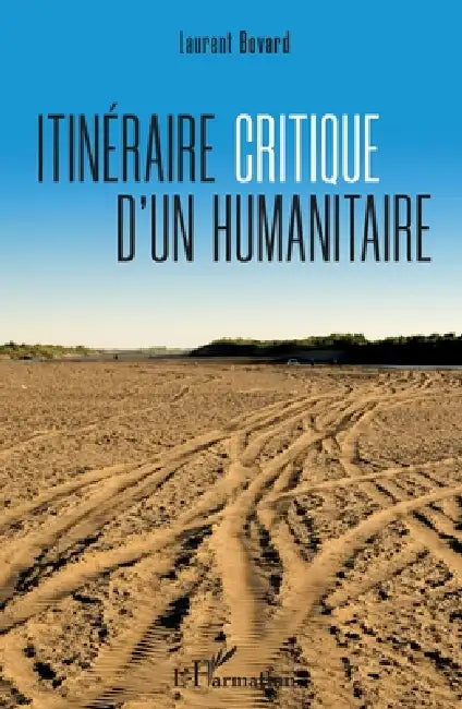 Itinéraire critique d'un humanitaire by Gillabert Olivier