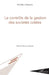 Le contrôle de la gestion des sociétés cotées by Zolomian Matthieu