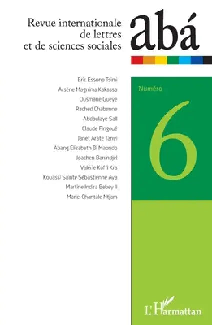 Revue internationale de lettres et de sciences sociales abá n°6 by Assoumou Jules