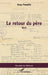 Le retour du père by Feneuille Serge