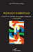 Peuples en marronnage: Le Suriname: contraintes économiques et démocratie 1760-1990 by Collectif Mama Bobi