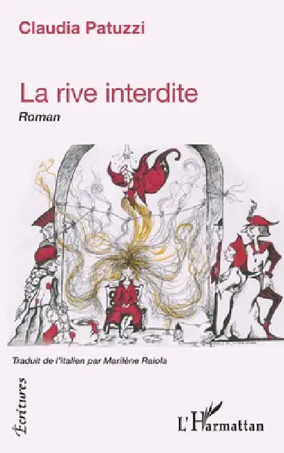 La rive interdite by Raiola Marilene, Patuzzi Claudia