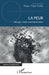 La peur: Discours, formes et représentations by Roger Fopa Kuete