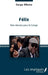 Félix. Une mission pour le Congo by Mbata Serge