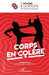 Corps en colère by Benveniste Annie, Valerie Pouzol