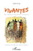 Vivantes. Des femmes migrantes racontent by Odile Dutrey