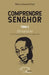 Comprendre Senghor Tome 2 Ethiopiques: Une thèse poétique de la Négritude by Faye Waly Latsouck