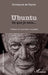Ubuntu: Ce que je suis... by Emmanuel de Reynal