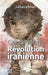 Grandir sous la Révolution iranienne by Ahmadi Farhad