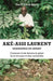 Aké-Assi Laurent. Biographie du savant: Comment il est devenu le génie de la brousse et des universités by Yao n'Goran Bazin