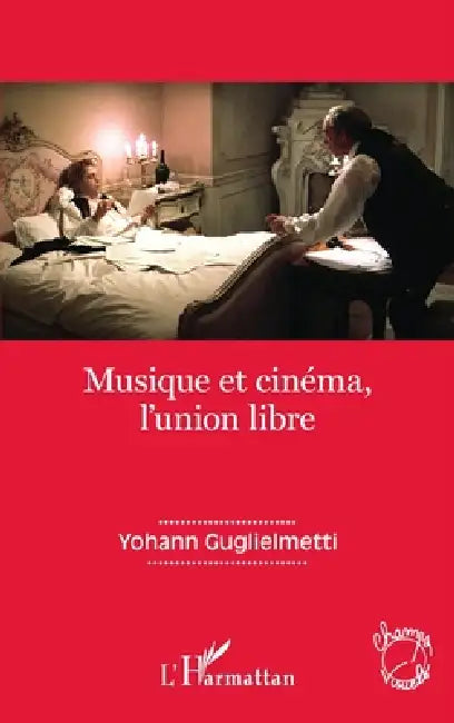 Musique et cinéma, l'union libre by Yohann Guglielmetti
