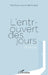 L'entrouvert des jours. Poésie by Bertrand Martine Laure