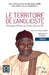 Le territoire de l'angliciste Tome 2: Mélanges offerts au Doyen Moctar Bâ by Aliou Sow, Mody Sidibe, Loum Daouda