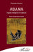 Adana: D'après Antigone de Sophocle by Francine Narèce