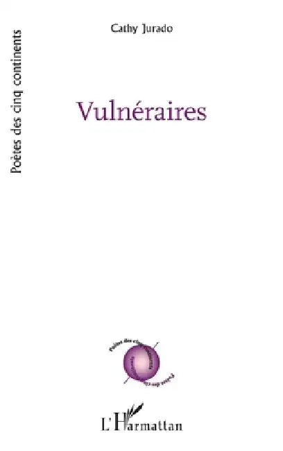 Vulnéraires by Jurado Cathy