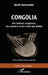 Congolia. Des histoires congolaises, des souvenirs et des chants qui parlent by Kalumvueziko Ngimbi