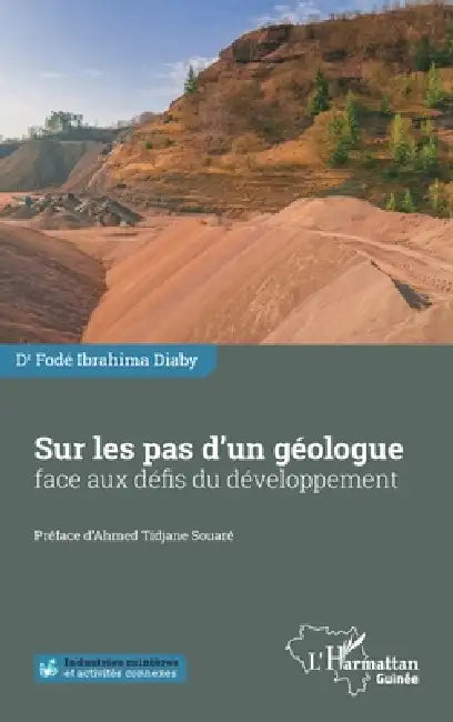 Sur les pas d'un géologue face aux défis du développement by Fode Ibrahima Diaby