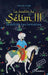 Le destin de Sêlim III: Le sultan des lumières À partir de 12 ans by Michèle Madar