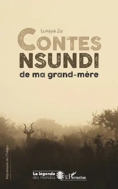 Contes nsundi de ma grand-mère by Zu Lukaya