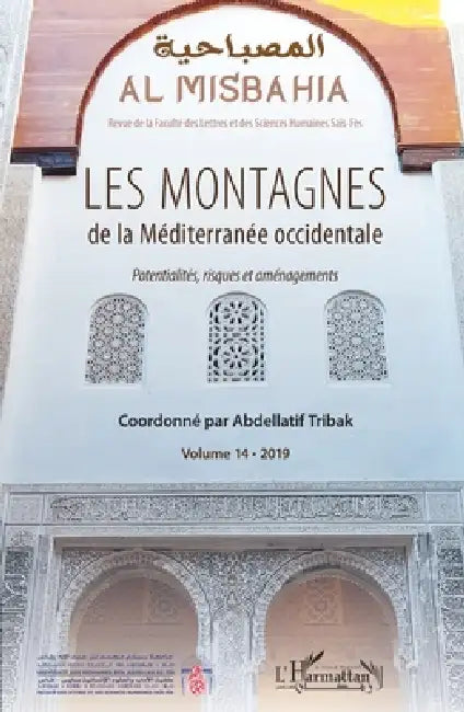 Les montagnes de la Méditerranée occidentale: Potentialités, risques et aménagements by Mohammed Melyani