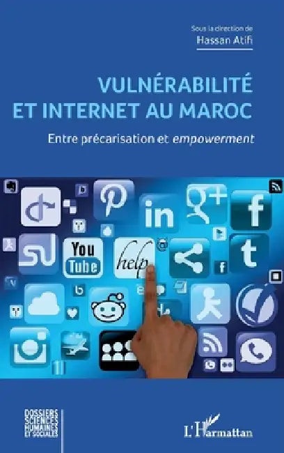 Vulnérabilité et internet au Maroc: Entre précarisation et empowerment by Atifi Hassan