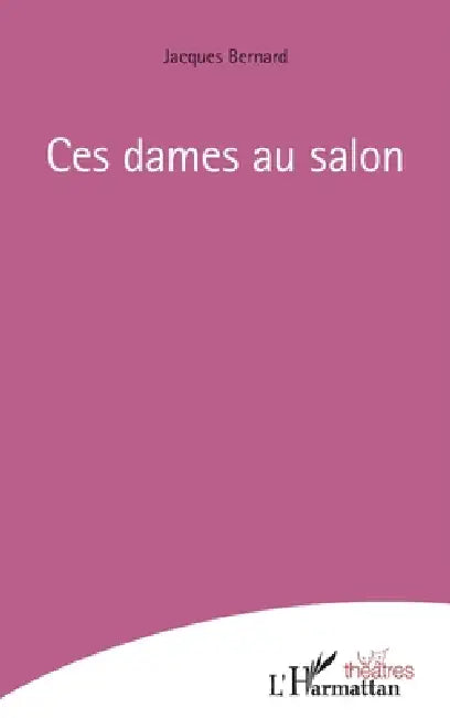 Ces dames au salon by Jacques Bernard
