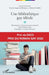 Une bibliothèque gay idéale: Dictionnaire critique et quasi exhaustif de la littérature gay disponible en langue française by Thierry Goguel d'Allondans, Michael Choffat