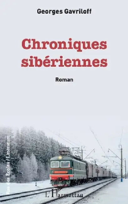 Chroniques sibériennes by Georges Gavriloff