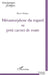 Métamorphose du regard: ou petit carnet de route by Pierre Goldin