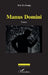 Manus Domini by Eric Le Loup