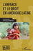 L'enfance et le droit en Amérique latine by Arnaud Martin