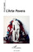 L'Arte Povera by Joppolo Giovanni