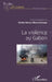 La violence au Gabon by Nyama Firmin Marius Olivaint