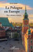 La Pologne en Europe: Place, identité et histoire by Gallet Gilles
