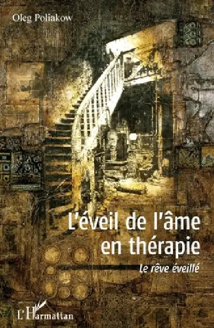 L'éveil de l'âme en thérapie: Le rêve éveillé by Oleg Poliakow