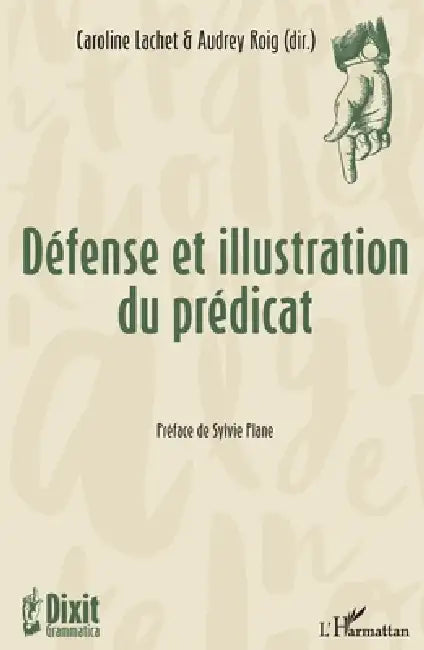 Défense et illustration du prédicat by Roig Audrey, Lachet Caroline