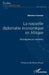La nouvelle diplomatie économique en Afrique: Paradigmes et modèles by Mohamed Harakat