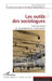 Les outils des sociologues: Une sociologie de la connaissance sociologique by Francis Farrugia, Antigone Mouchtouris