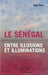 Le Sénégal entre illusions et illuminations by Dieng Ngor