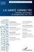La santé connectée: Nouvelles technologies et réorganisation des soins by Dimitri Uzunidis