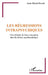 Les régressions intrapsychiques: Une révision de leur conception dans la théorie psychanalytique by Jean-Michel Porret