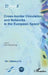 Cross-border Circulation and Networks in the European Space by Birte Wassenberg